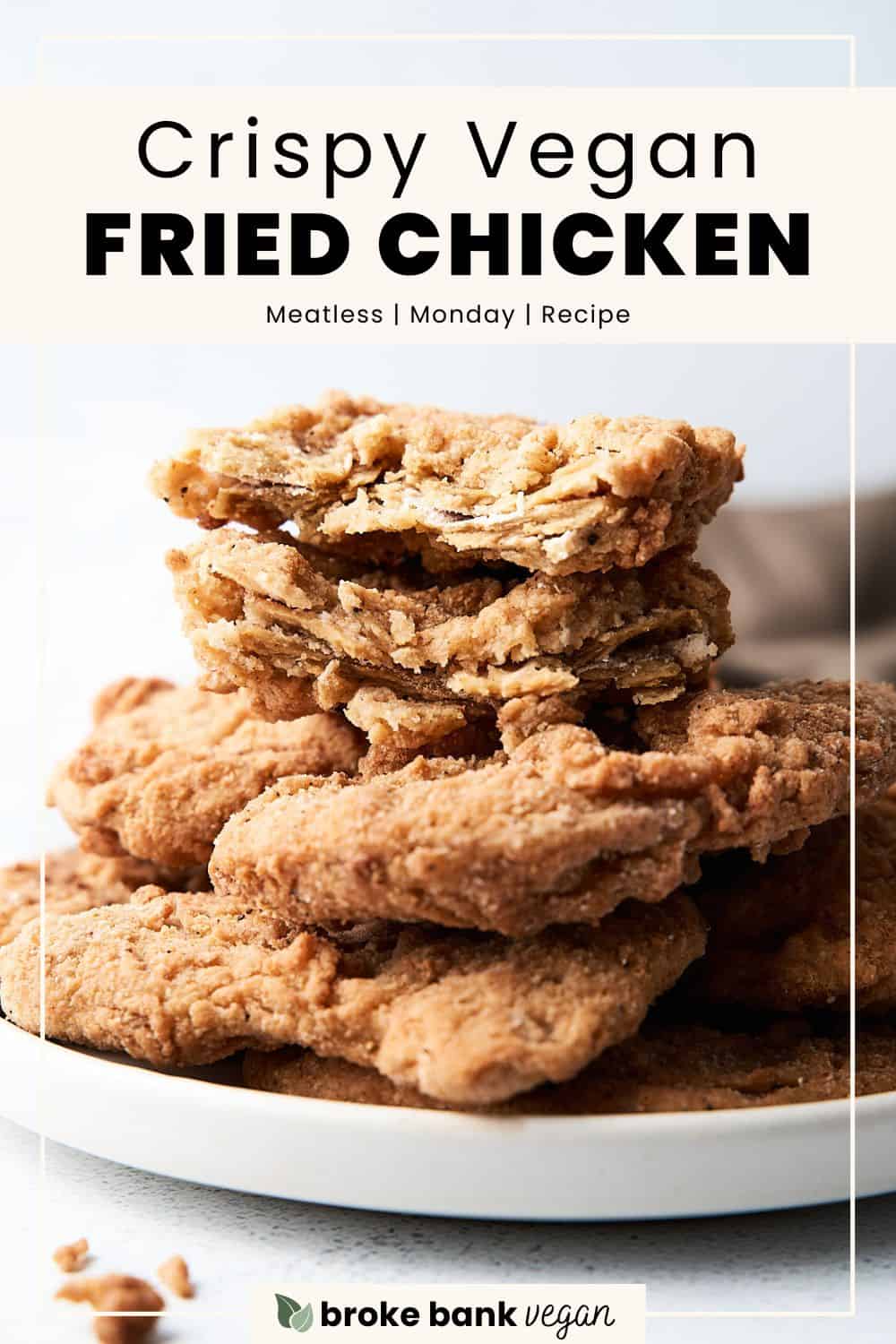 Best Vegan Fried Chicken